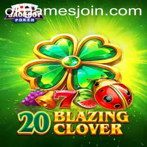 Unleashing the Excitement of 20BlazingClover by OKGames