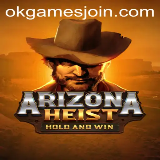 ArizonaHeist: The Thrilling New Game by OKGames