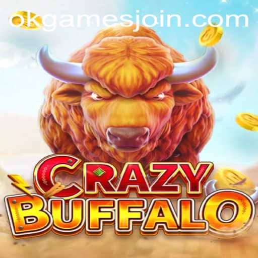 Exploring CRAZYBUFFALO: The Thrilling Adventure by OKGames