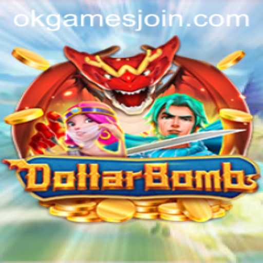Exploring the Dynamic World of DollarBombs: A New Adventure by OKGames