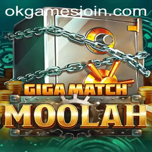 GigaMatchMoolah: Unveiling the Thrilling World of OKGames' Latest Sensation