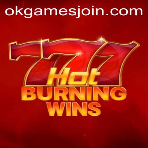 Exploring the Exciting World of HotBurningWins: An OKGames Adventure