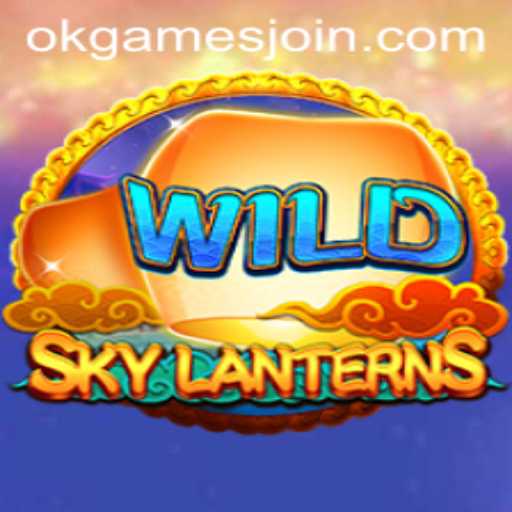 Unveiling the Magic of SkyLanterns: The Latest Treasure from OKGames