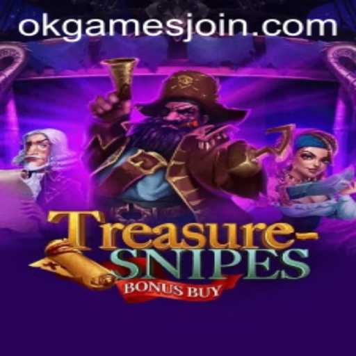 Exploring the New Excitement: TreasuresnipesBonusBuy by OKGames
