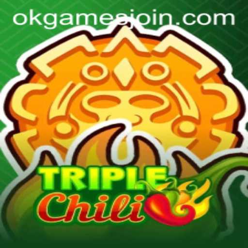 The Thrilling World of TripleChili by OKGames: A Comprehensive Guide