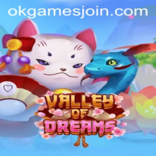 Valley of Dreams by OKGames: Unveiling the Enchanting World of Strategic Play