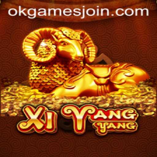 Exploring the Exciting World of XiYangYang on OKGames